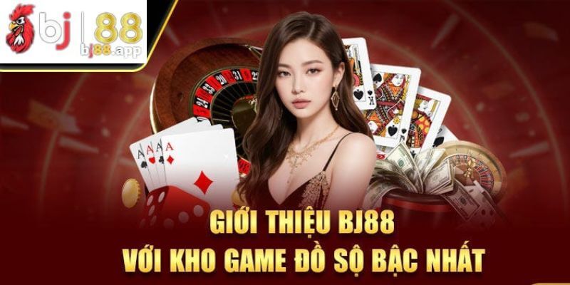 BJ88 đã nỗ lực xây dựng một thư viện game đa dạng